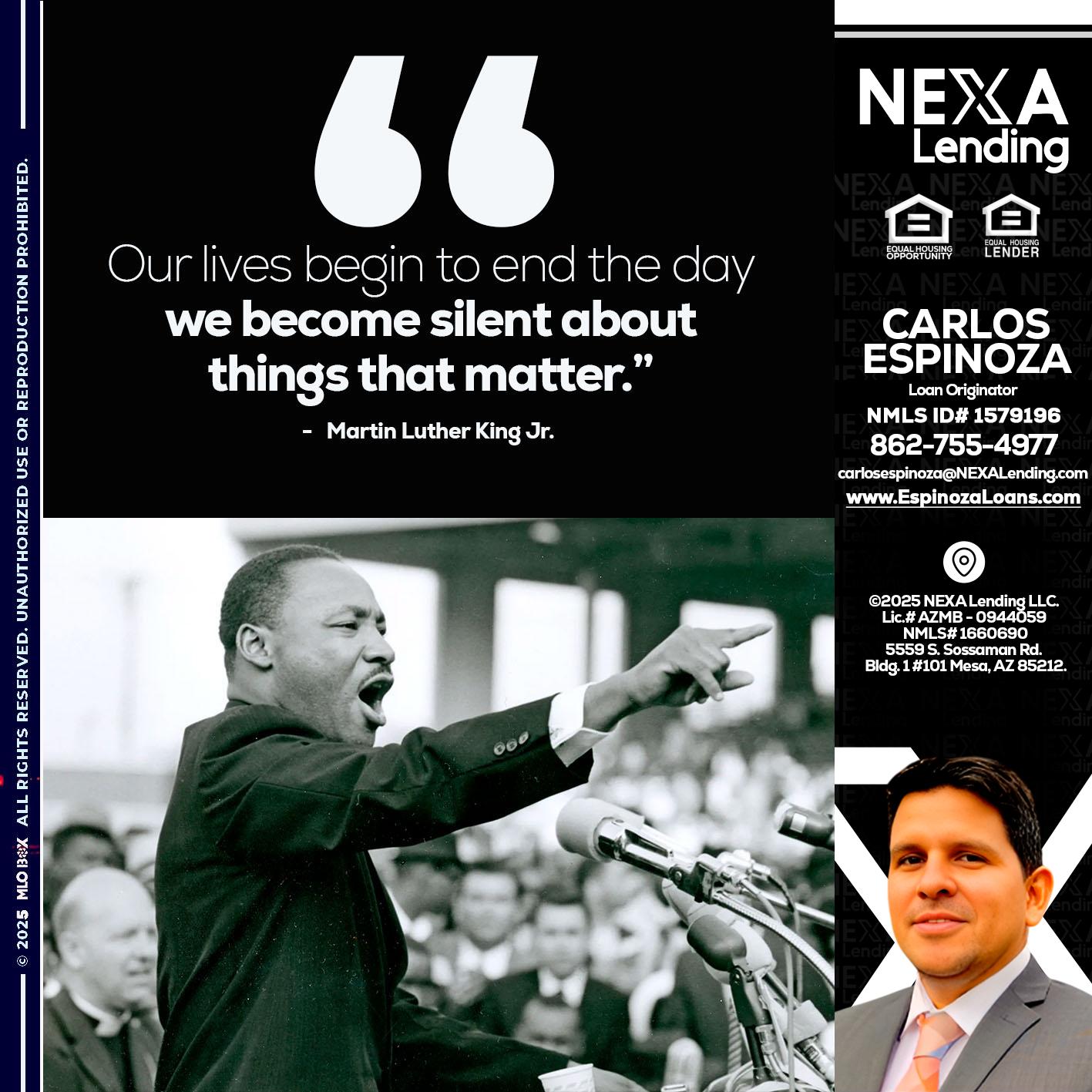our lives MLK DAY - Carlos Espinoza -Mortgage Loan Originator