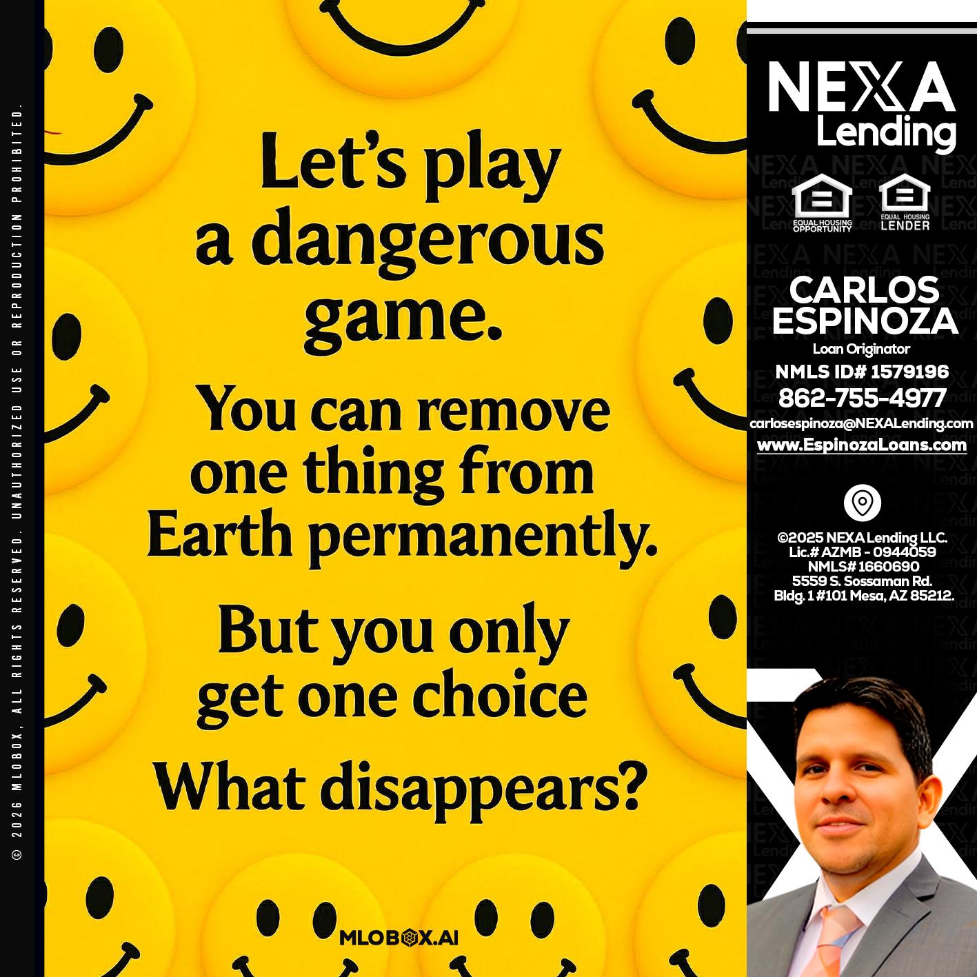 LETS PLAY - Carlos Espinoza -Mortgage Loan Originator