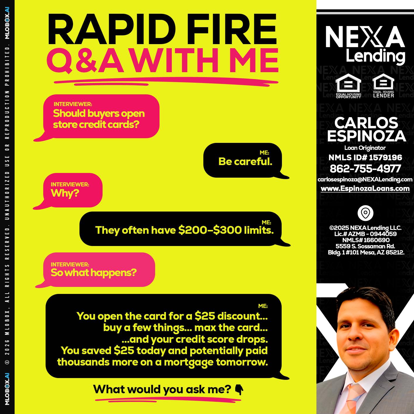 RAPID FIRE Q&A - Carlos Espinoza -Mortgage Loan Originator