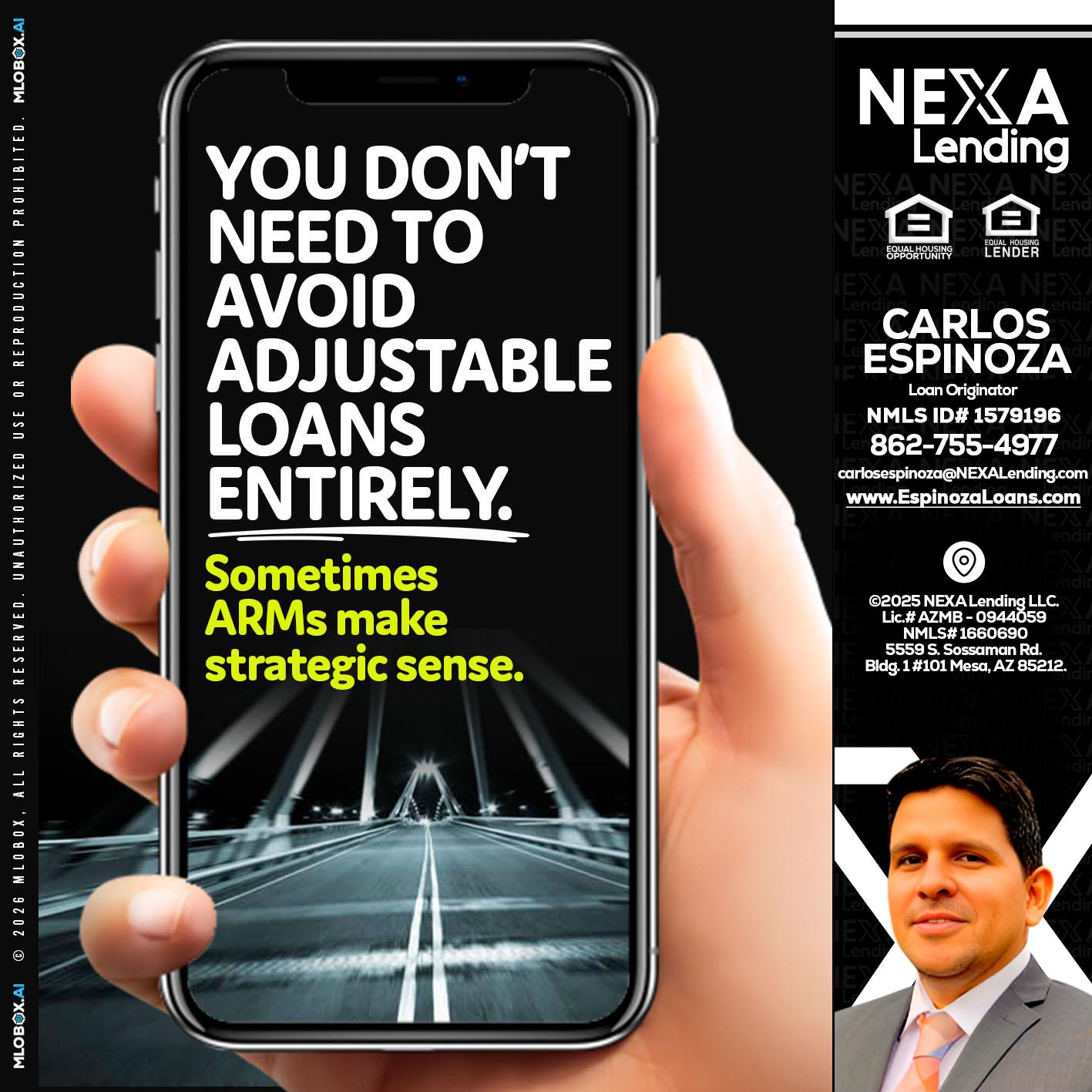 YOU DONT NEED - Carlos Espinoza -Mortgage Loan Originator