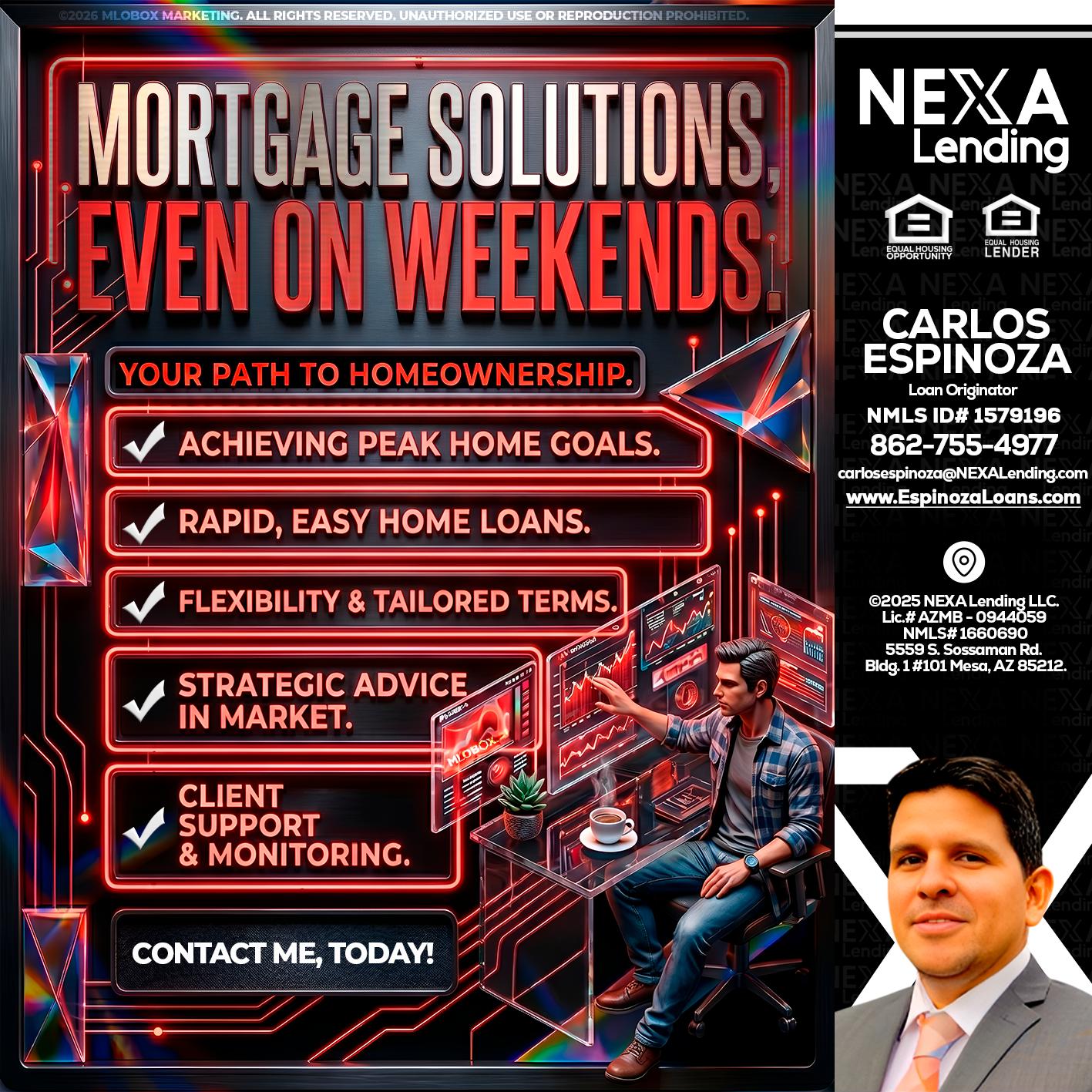 WEEKEND SOLUTIONS - Carlos Espinoza -Mortgage Loan Originator