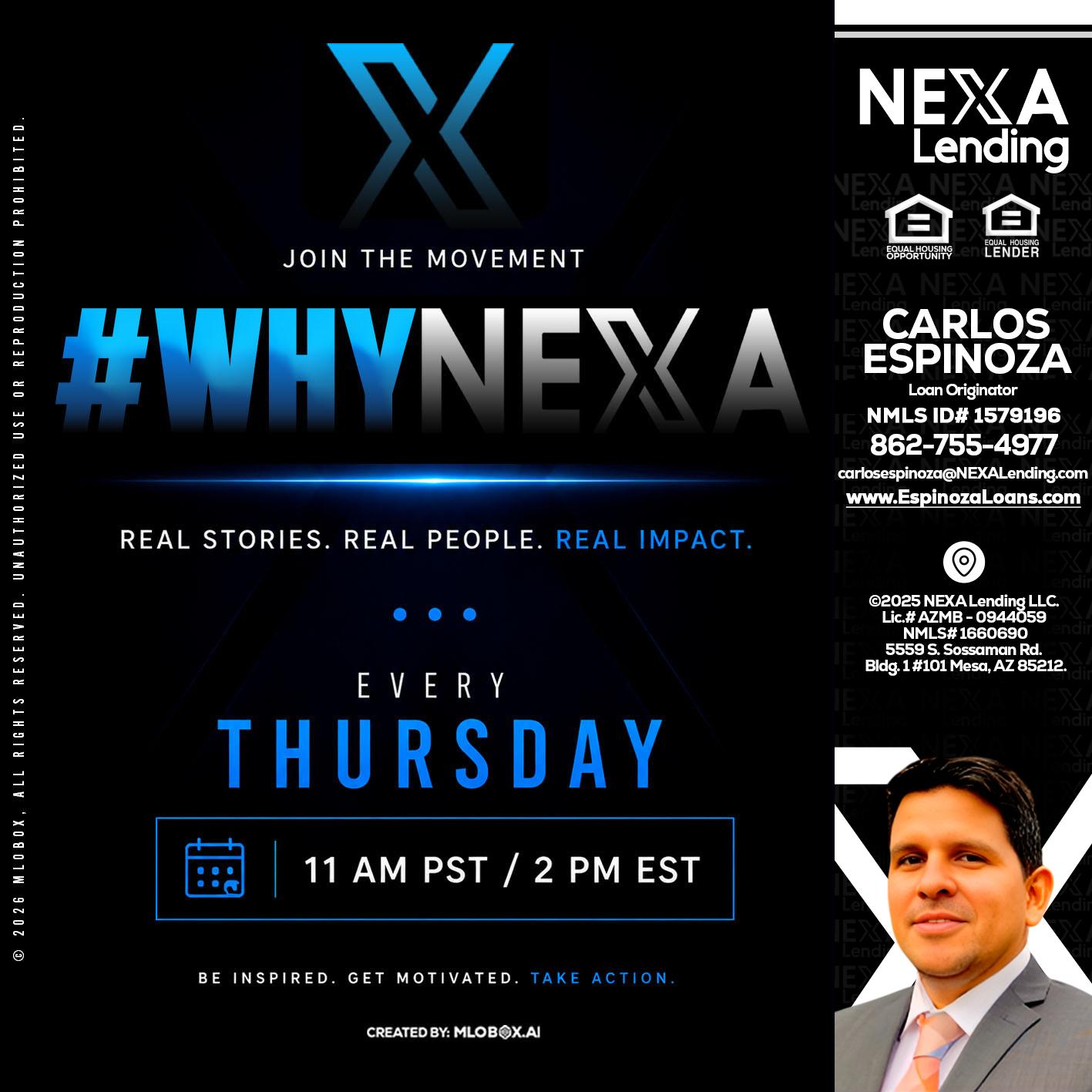 why NEXA - Carlos Espinoza -Mortgage Loan Originator