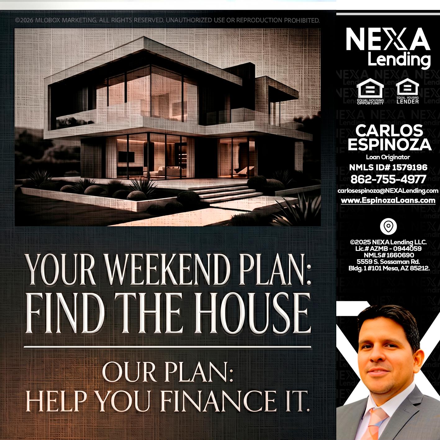 YOUR WEEKEND PLAN - Carlos Espinoza -Mortgage Loan Originator