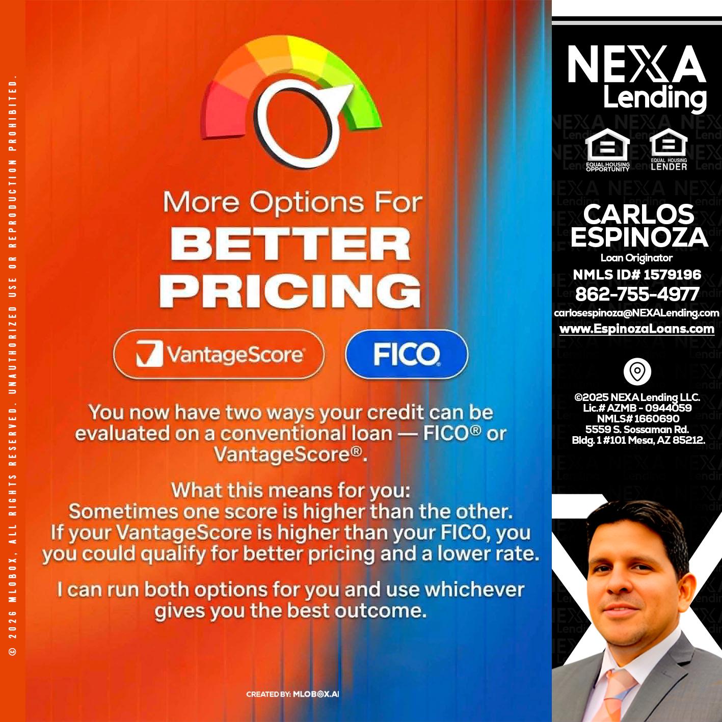 BETTER PRICING - Carlos Espinoza -Mortgage Loan Originator