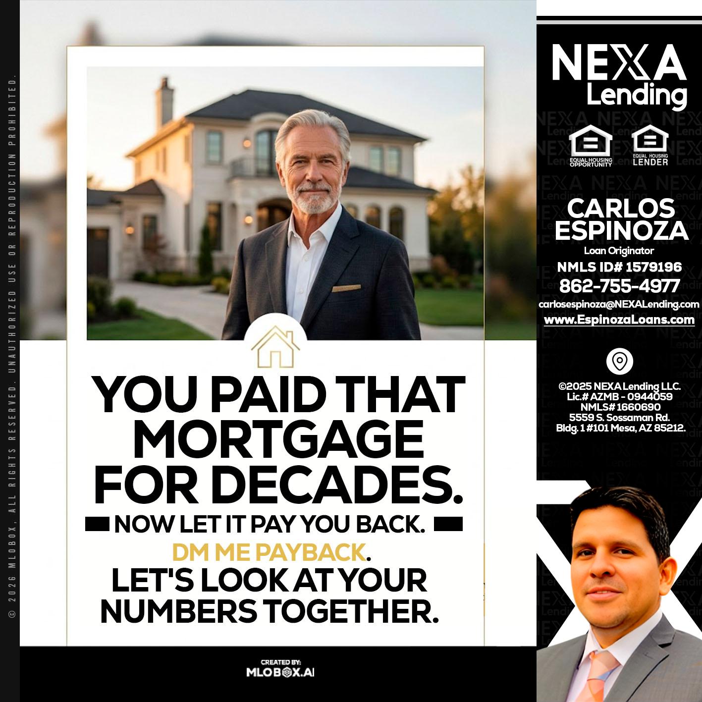 YOU PAID THAT MORTGAGE - Carlos Espinoza -Mortgage Loan Originator