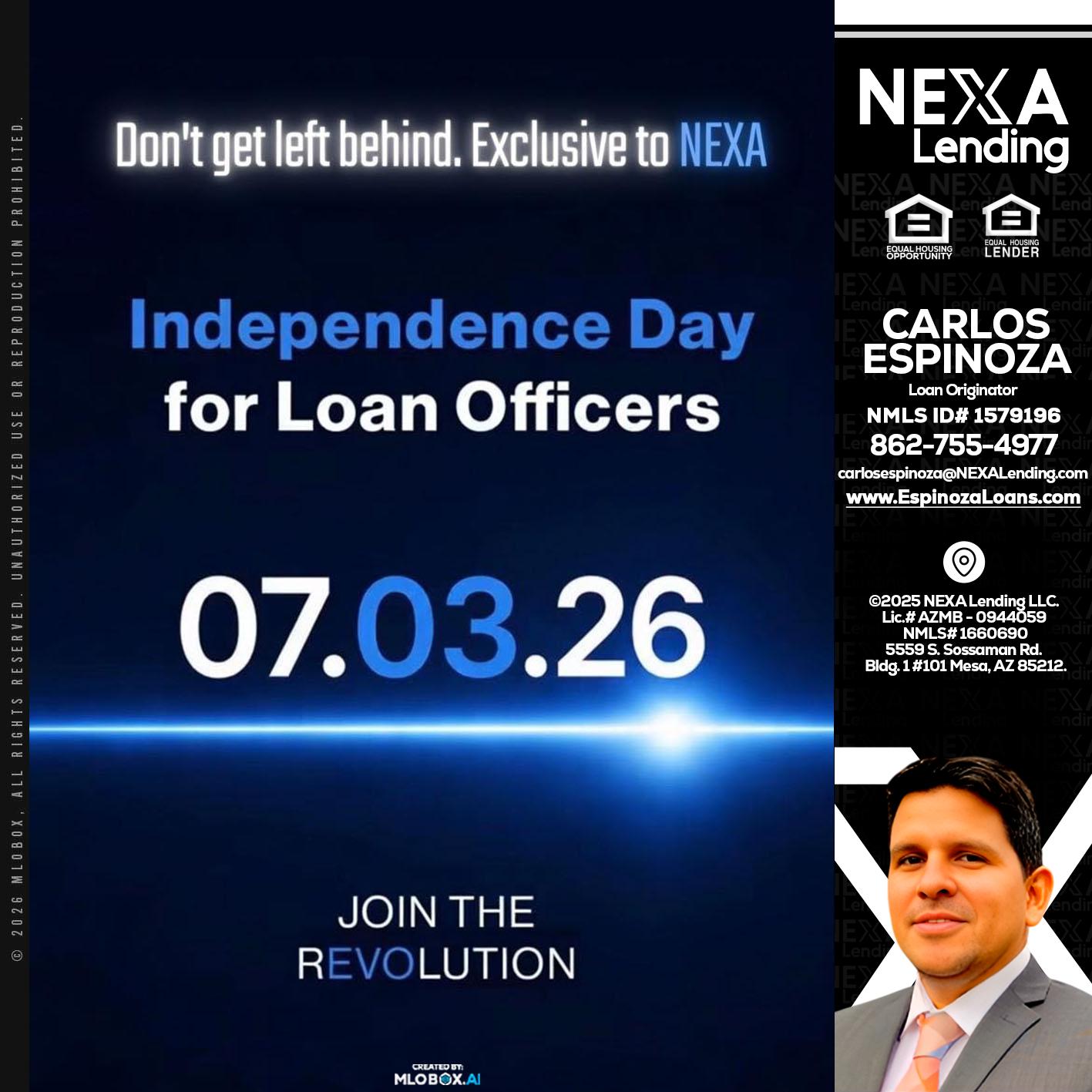 INDEPENDENCE DAY - Carlos Espinoza -Mortgage Loan Originator