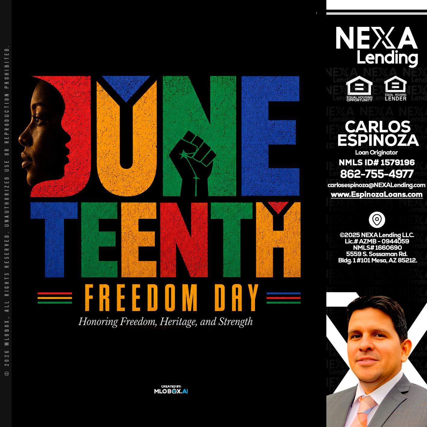 Juneteenth - Carlos Espinoza -Mortgage Loan Originator
