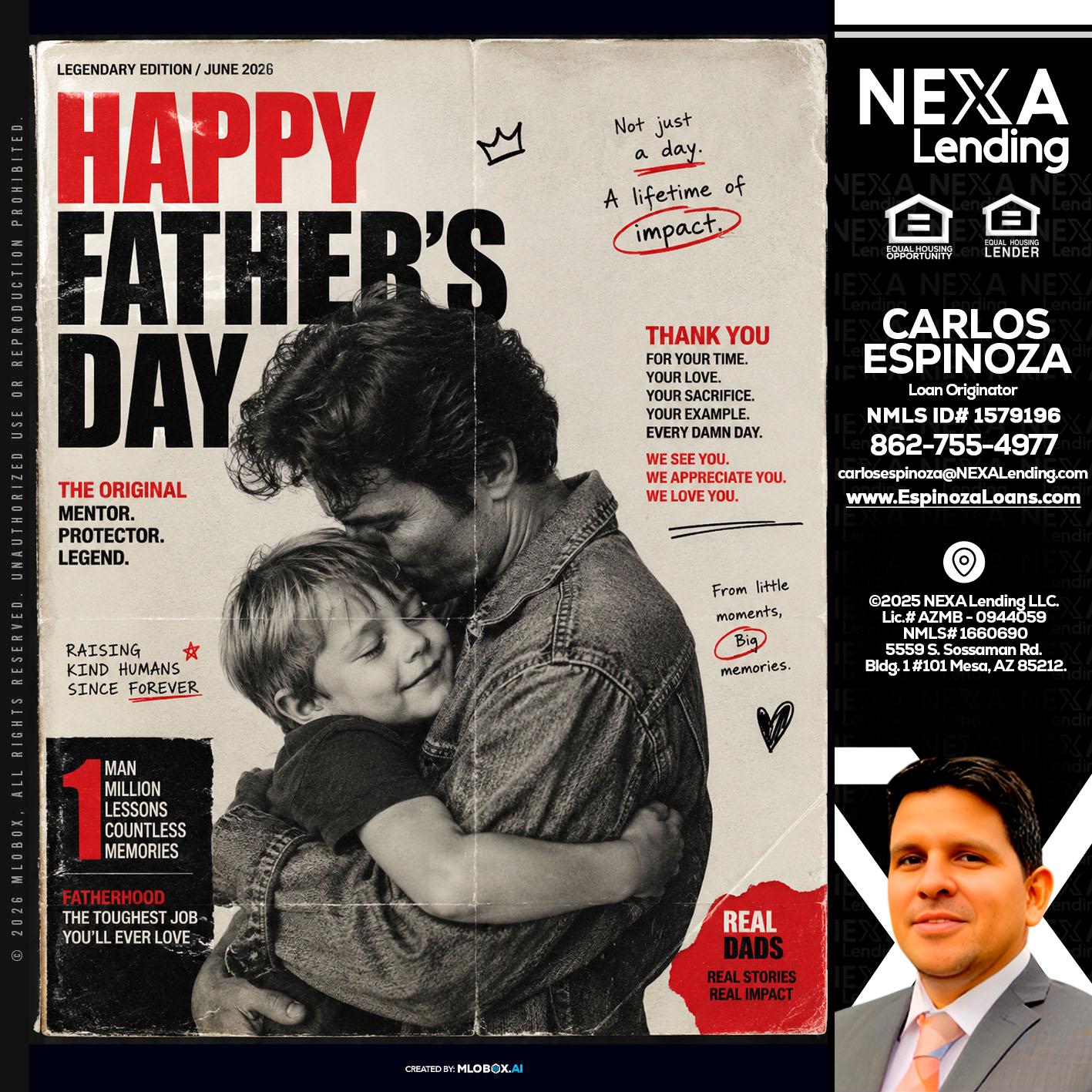 HAPPY FATHERS DAY - Carlos Espinoza -Mortgage Loan Originator