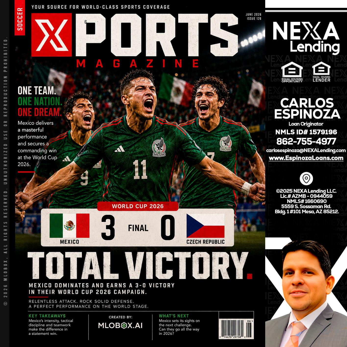 World Cup 2026 MEX 1-0 CZECH - Carlos Espinoza -Mortgage Loan Originator