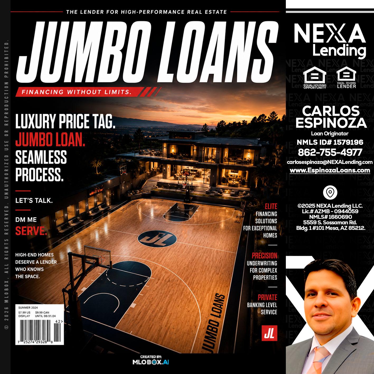 JUMBO LOANS - Carlos Espinoza -Mortgage Loan Originator