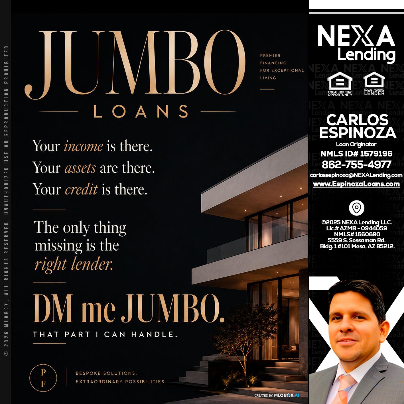 JUMBO LOANS - Carlos Espinoza -Mortgage Loan Originator