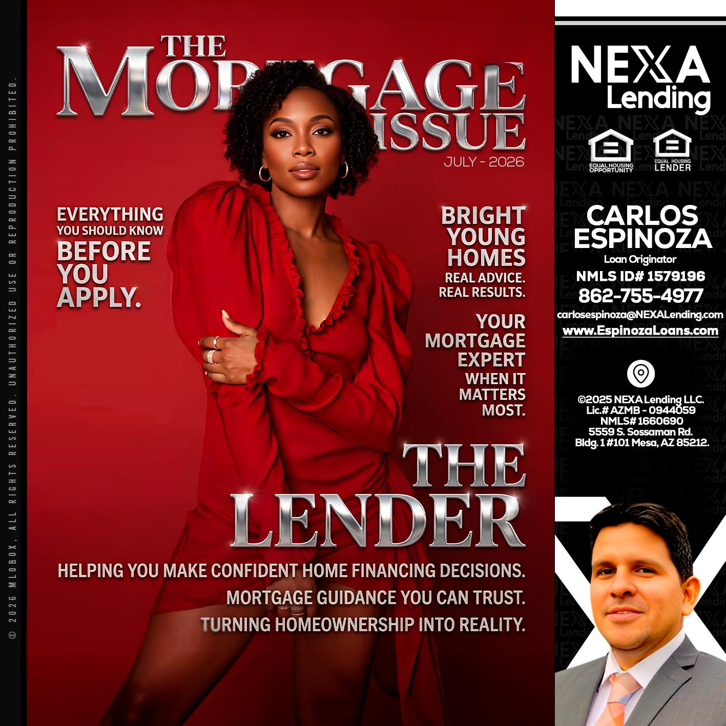 THE MORTGAGE ISSUE JULY - Carlos Espinoza -Mortgage Loan Originator