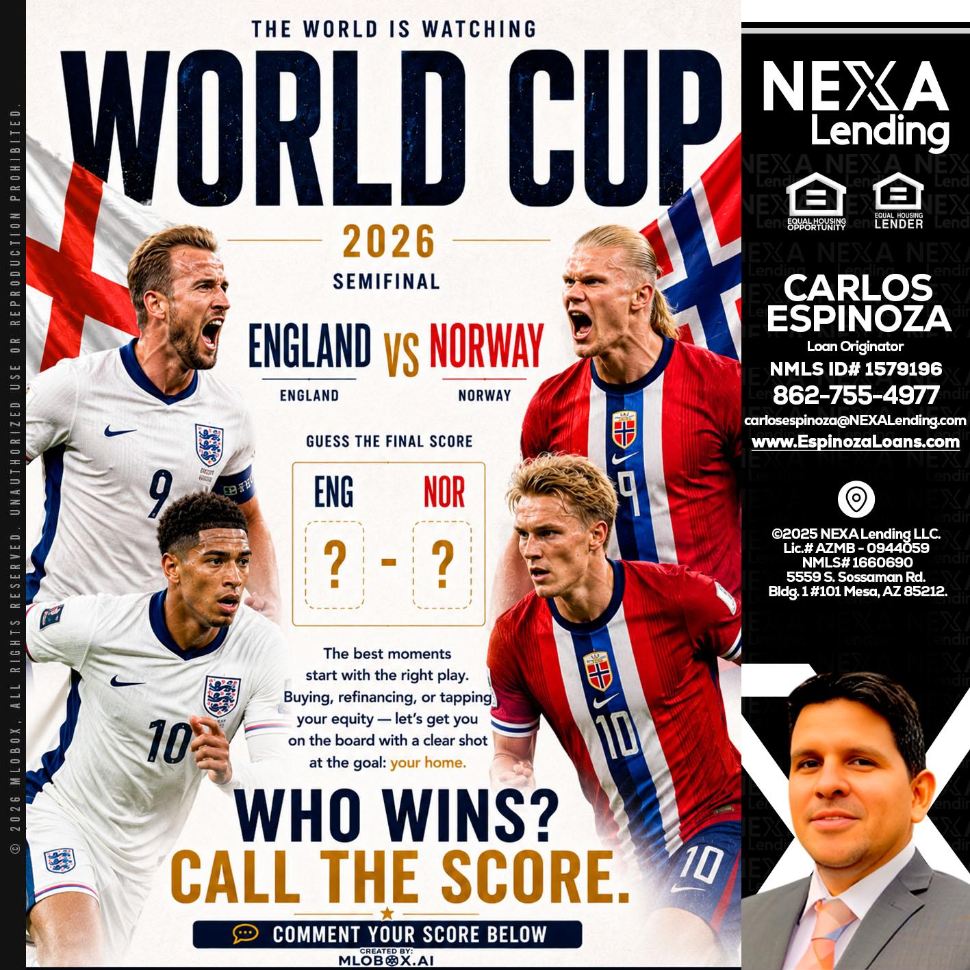 WORLD CUP 2026 - Carlos Espinoza -Mortgage Loan Originator