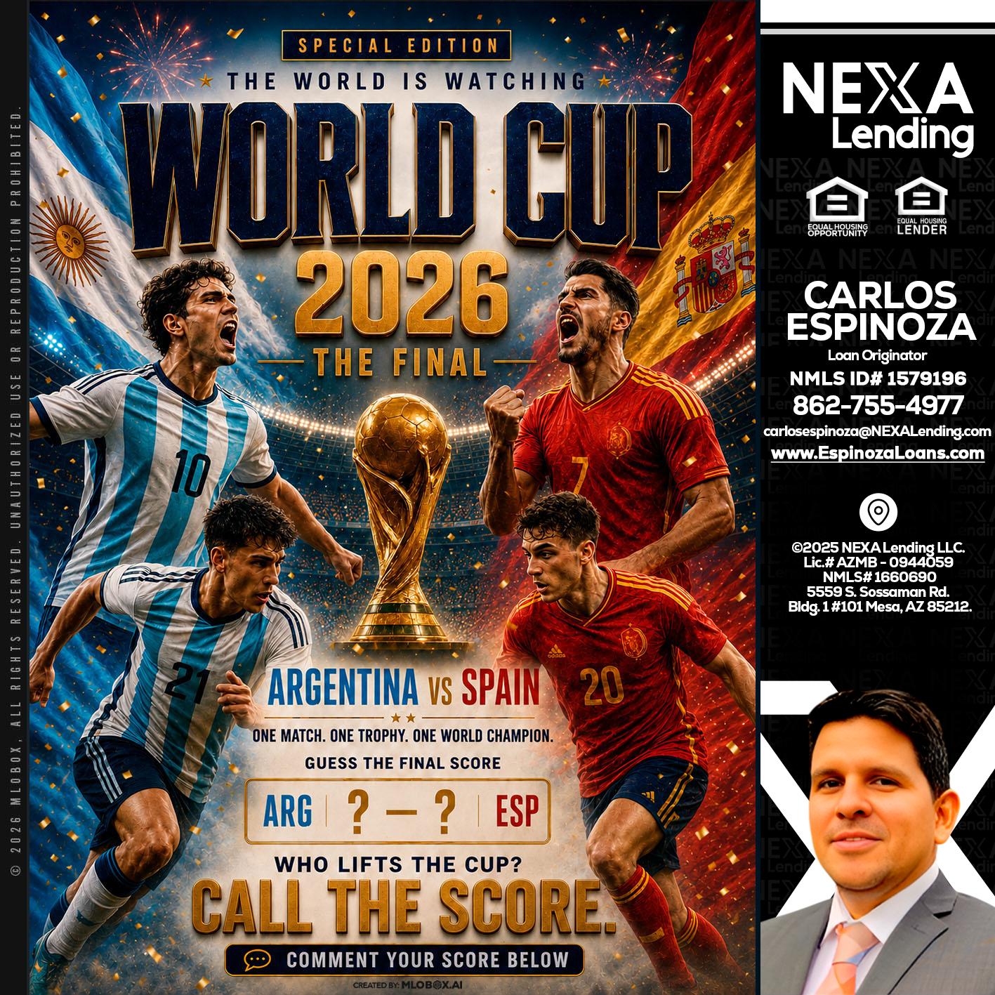 World Cup 2026 finals - Carlos Espinoza -Mortgage Loan Originator