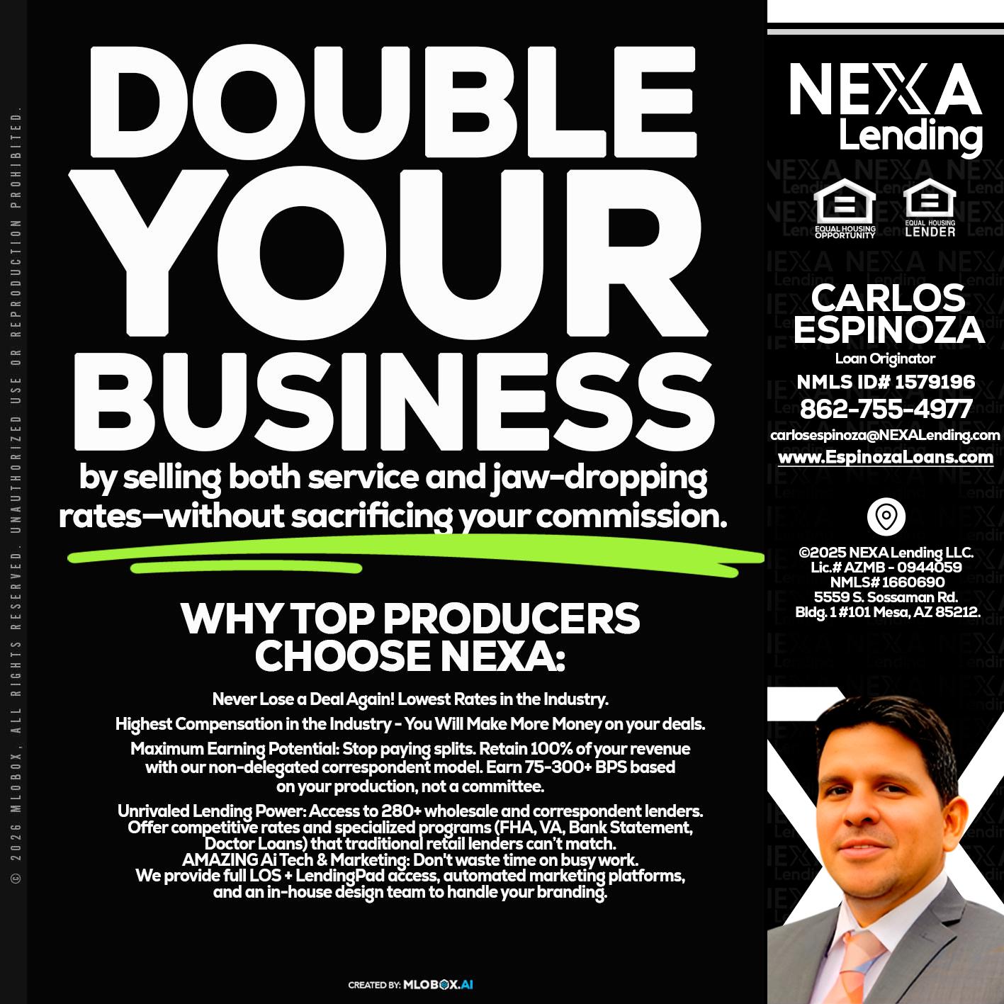DOUBLE YOUR BUSINESS - Carlos Espinoza -Mortgage Loan Originator