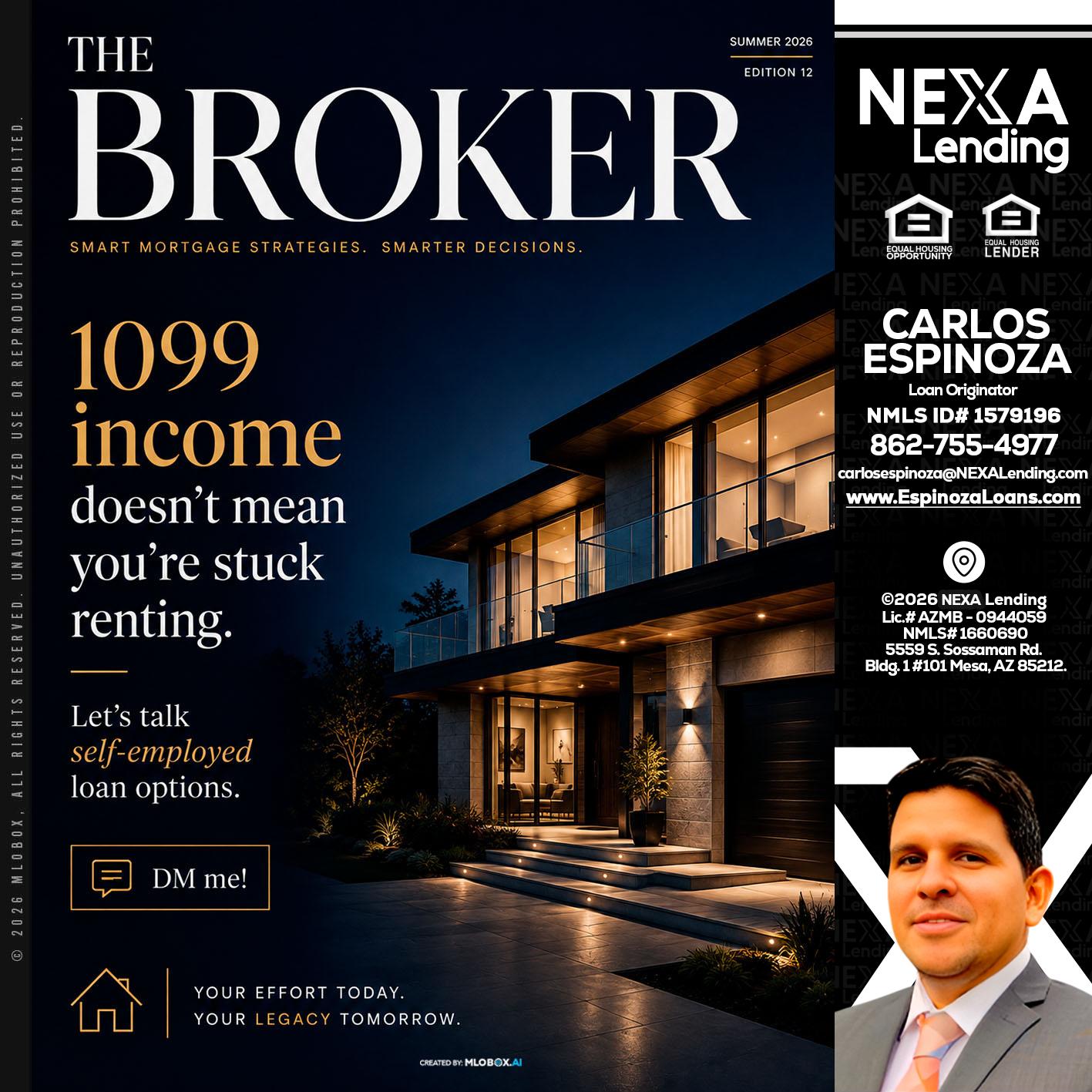 THE BROKER - Carlos Espinoza -Mortgage Loan Originator