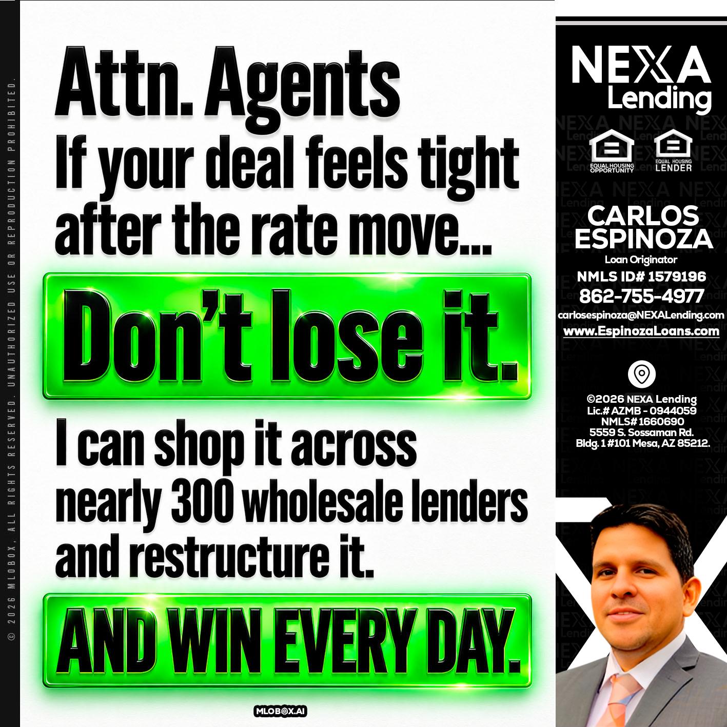 attention agents - Carlos Espinoza -Mortgage Loan Originator