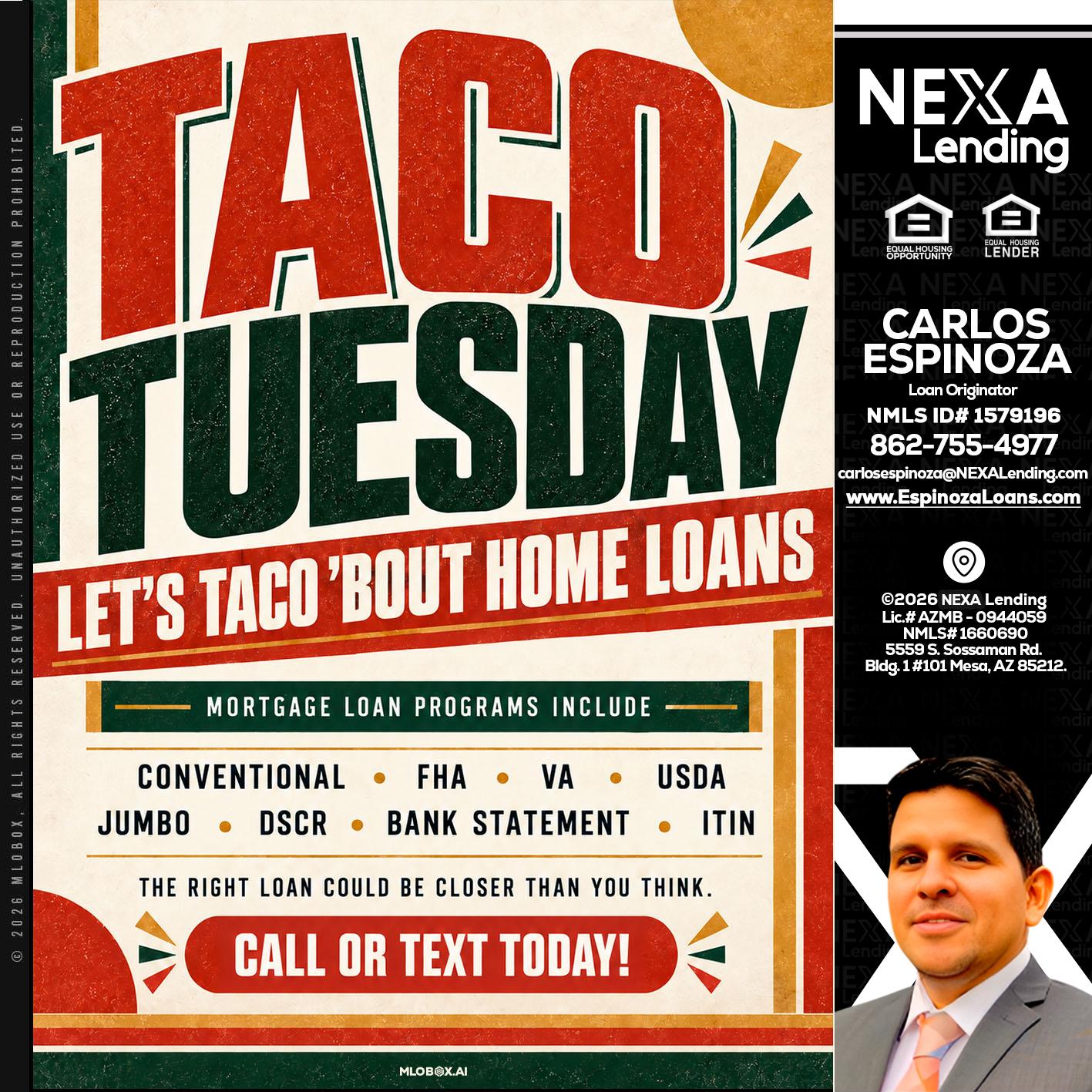 TACO TUESDAY - Carlos Espinoza -Mortgage Loan Originator