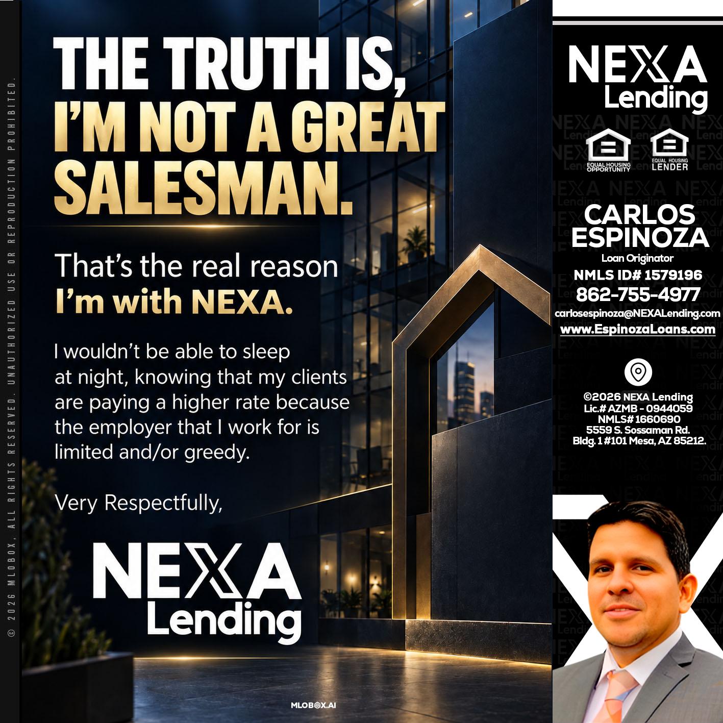 THE TRUTH IS - Carlos Espinoza -Mortgage Loan Originator
