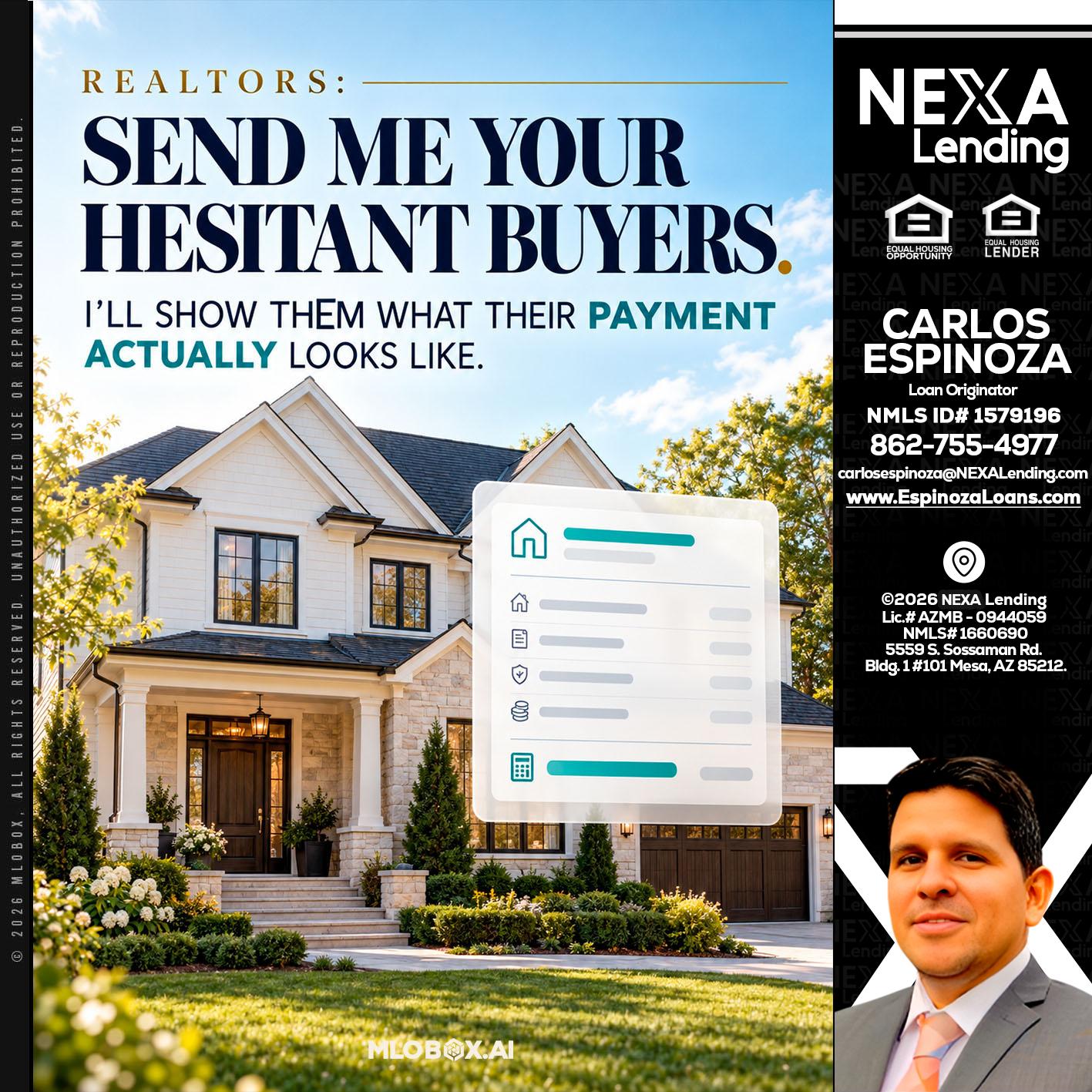 SEND ME YOUR - Carlos Espinoza -Mortgage Loan Originator